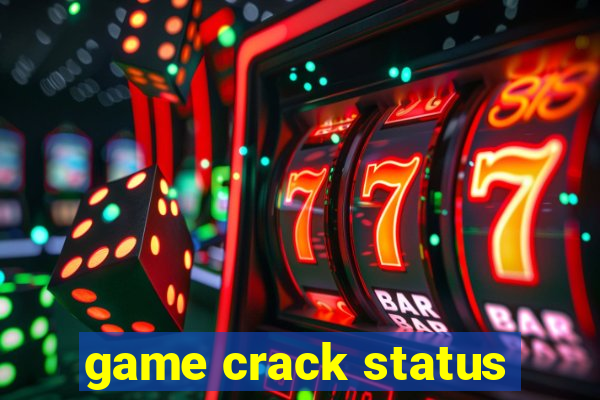 game crack status